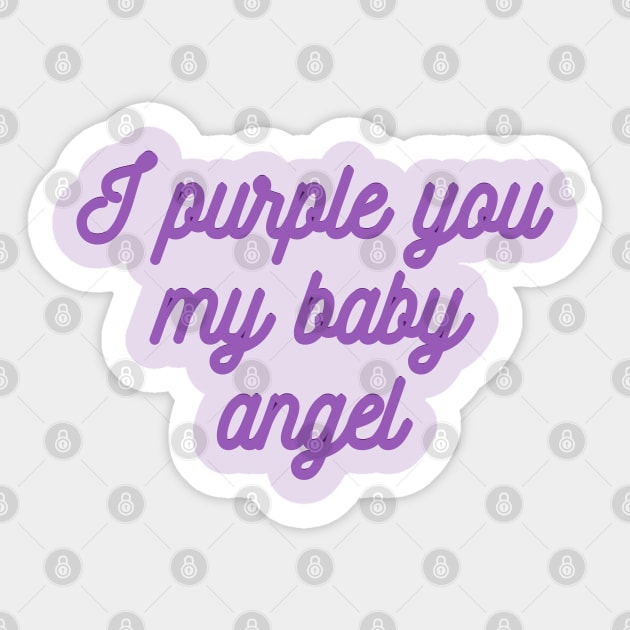 I PURPLE YOU Sticker by hypocrite human